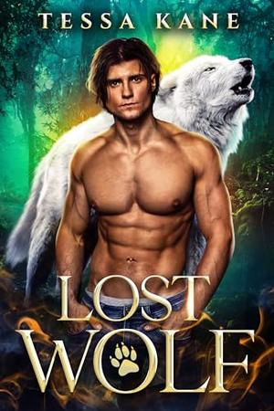 Lost Wolf by Tessa Kane