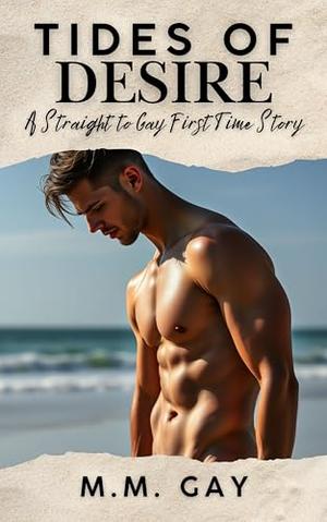 Tides of Desire by M. M. Gay