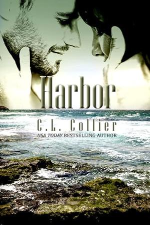 Harbor by C.L. Collier