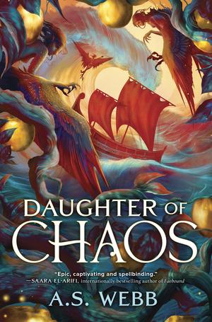 Daughter of Chaos by A.S. Webb