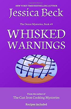 Whisked Warnings by Jessica Beck