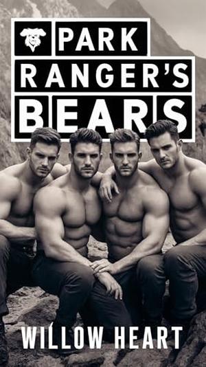 Park Ranger's Bears by Willow Heart