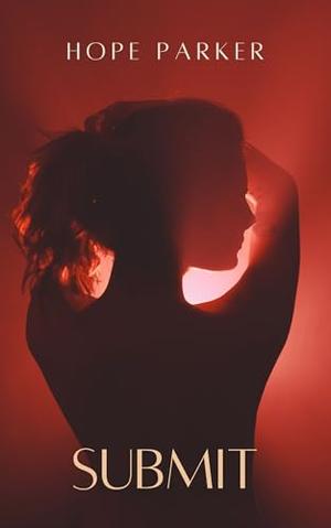 Submit by Hope Parker