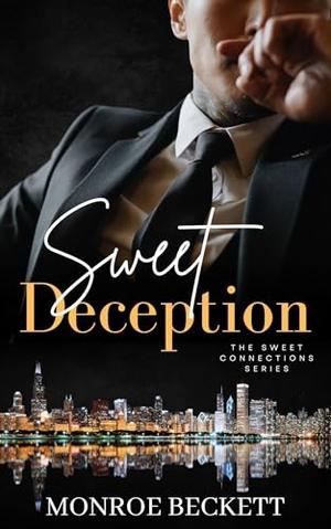 Sweet Deception by Monroe Beckett