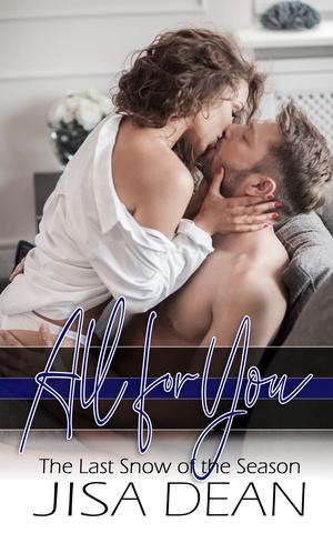 All for You (The Last Snow of the Season #3)