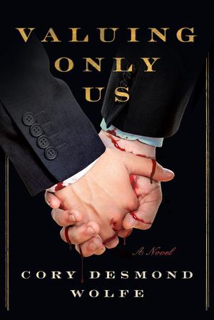 Valuing Only Us by Cory Desmond Wolfe
