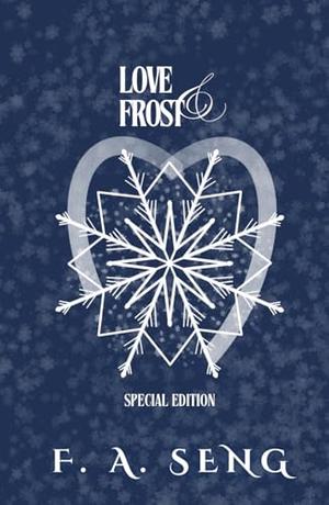 Love & Frost: An MM, Friends-Lovers, Small Town Romance by F.A. Seng