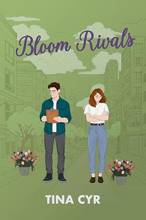 Bloom Rivals by Tina Cyr