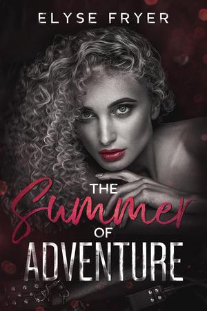 Summer of Adventure (The Edge #2)