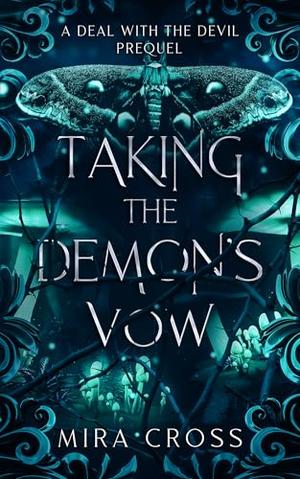 Taking the Demon's Vow by Mira Cross