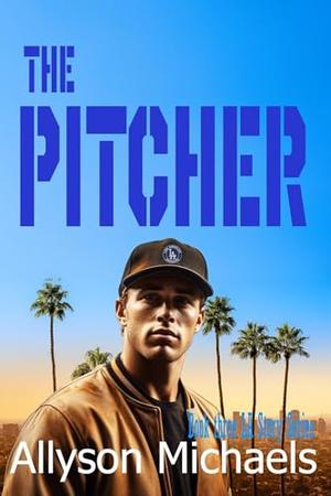 The Pitcher (LA Story #3)