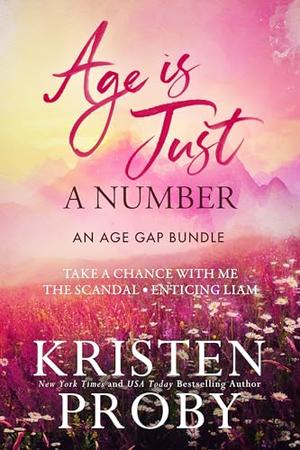 Age is Just a Number: An Age Gap Bundle by Kristen Proby