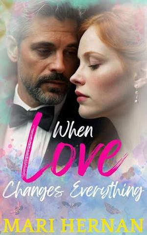When Love Changes Everything: A Sweet Best Friend's Dad Age Gap Romance (Linder Family #6)