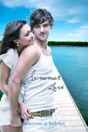 Summer Love by Marysue G. Hobika