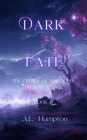 Dark Fate  (The Crown of the Seven Realms #2)