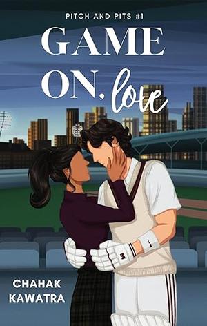 Game on, Love: Pitch and Pits #1 by Chahak Kawatra