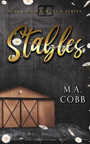 Stables by M.A Cobb, Lee Taylor
