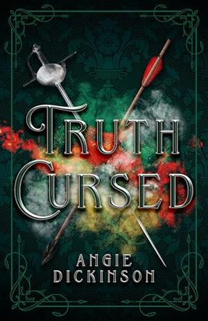 Truth Cursed by Angie Dickinson