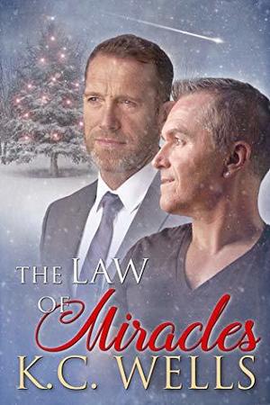 The Law of Miracles by K.C. Wells