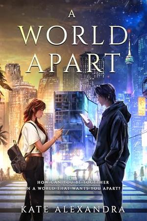 A World Apart by Kate Alexandra