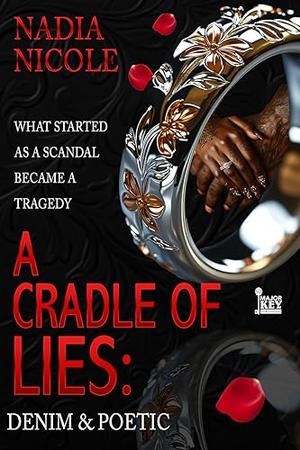 A Cradle of Lies: Denim & Poetic by Nadia Nicole