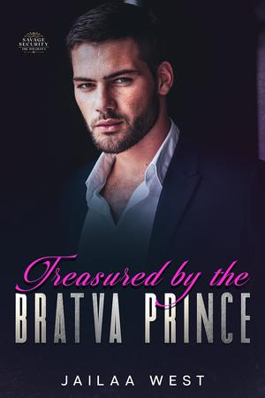 Treasured by the Bratva Prince by Jailaa West