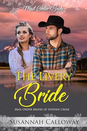 The Livery Bride by Susannah Calloway