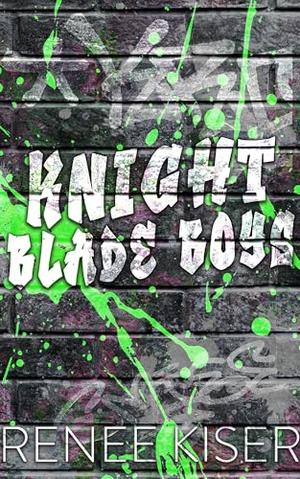 Knight Blade Boys: An MM Fencing Romance by Renee Kiser