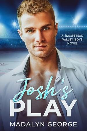 Josh's Play by Madalyn George
