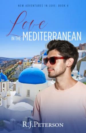 Love In The Mediterranean by RJ Peterson
