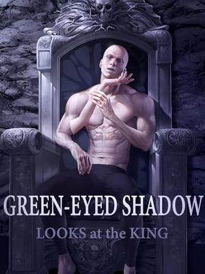 Green-eyed Shadow Looks at the King: Part 1 by Audranasa