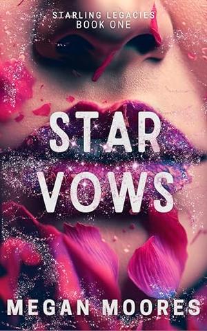 Star Vows by Megan Moores