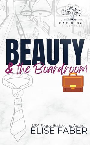 Beauty & the Boardroom by Elise Faber