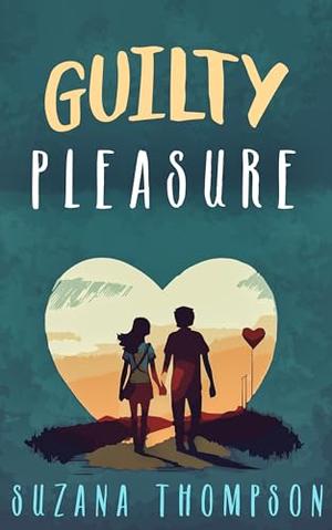 Guilty Pleasure by Suzana Thompson
