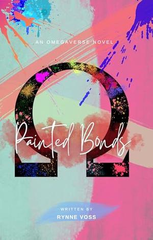 Painted Bonds by Rynne Voss