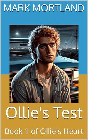 Ollie's Test by Mark Mortland