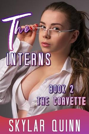The Corvette by Skylar Quinn