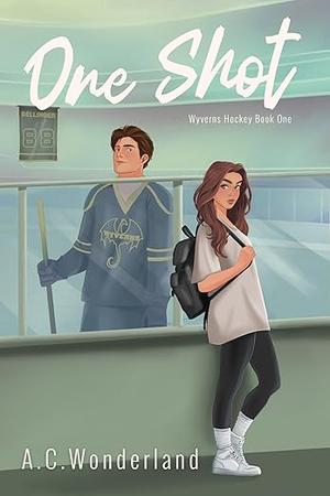 One Shot: Wyverns Hockey Book One by A.C. Wonderland