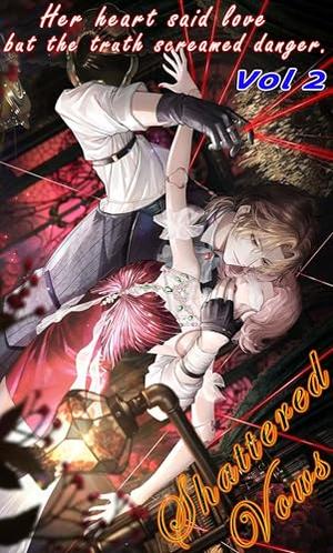 Shattered Vows Vol 2 by Brendon JL.Marquez