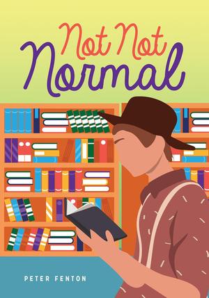 Not Not Normal by Peter E. Fenton