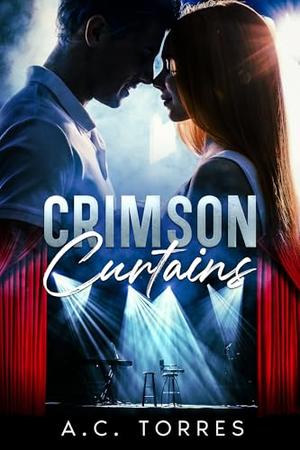 CRIMSON CURTAINS by A.C. TORRES
