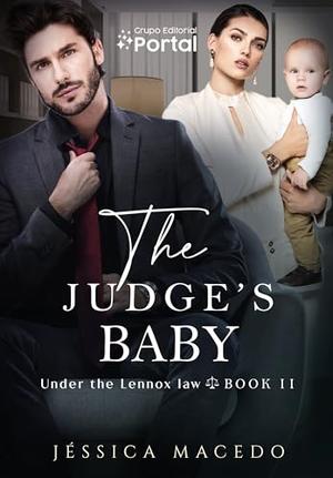 The judge's baby by Jéssica Macedo