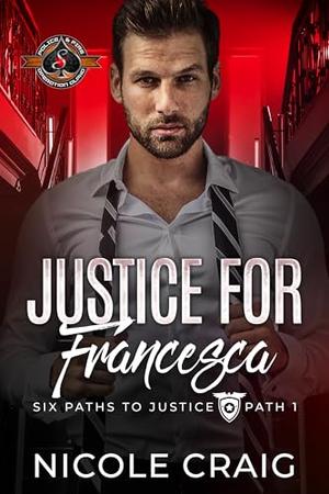 Justice for Francesca (Six Paths to Justice #1)