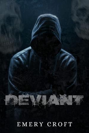 Deviant by Emery Croft