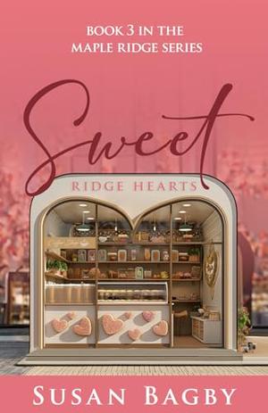 Sweet Ridge Hearts by Susan Bagby