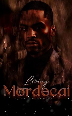 Loving Mordecai by Fai Monroe