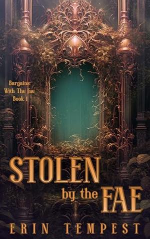 Stolen By The Fae by Erin Tempest