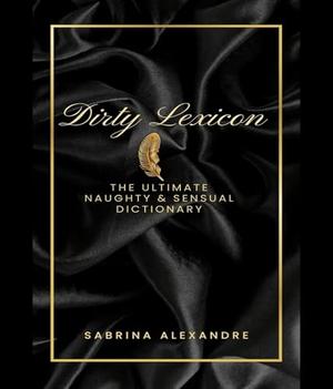 Dirty Lexicon by Sabrina Alexandre