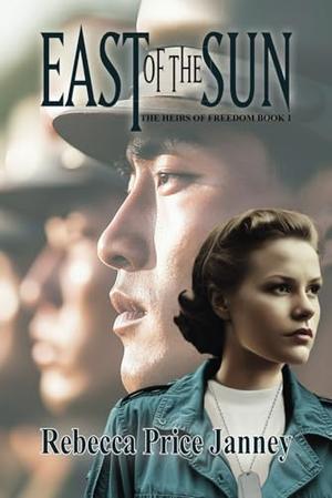 East of the Sun by Rebecca Price Janney