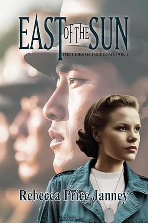 East of the Sun by Rebecca Price Janney